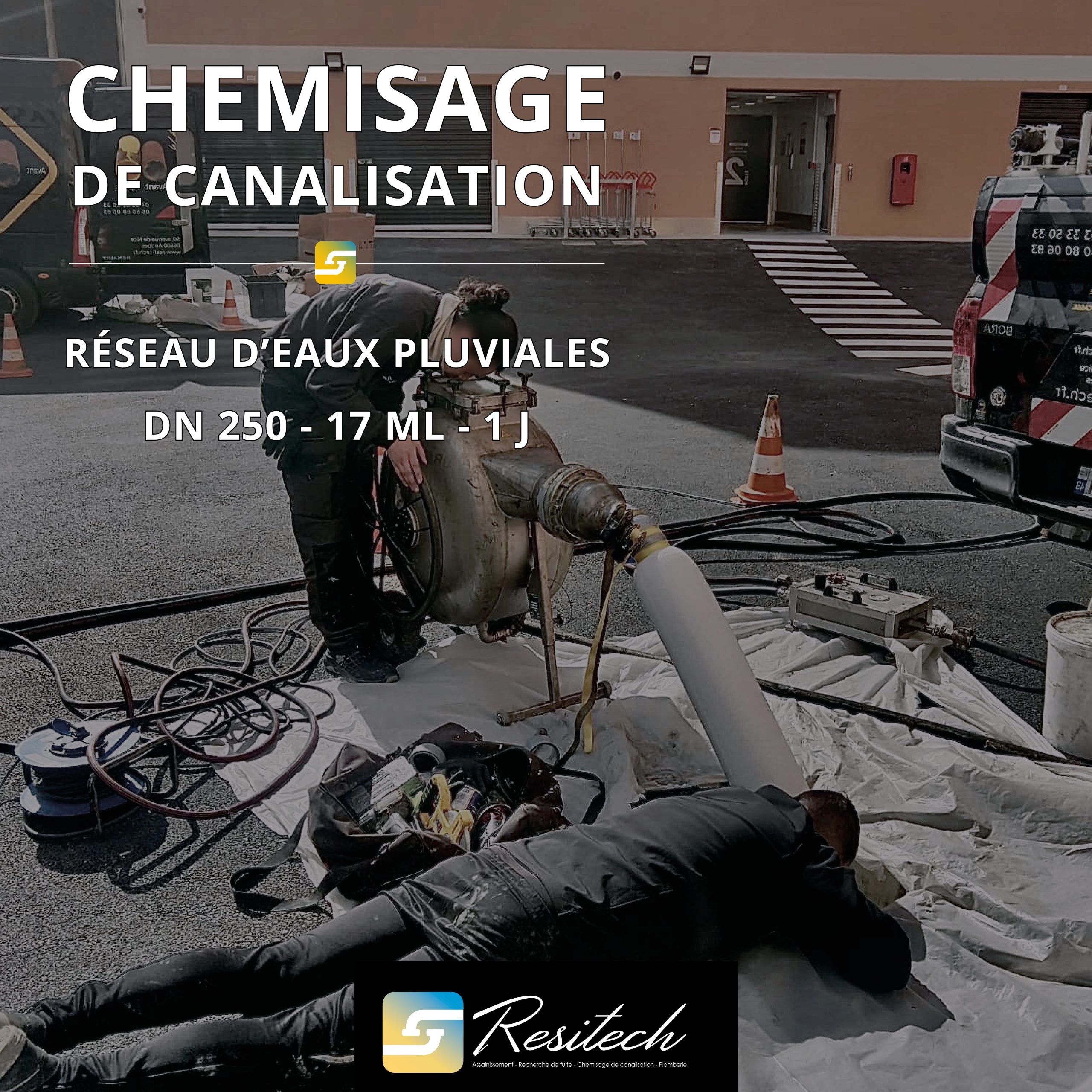 Chemisage d&rsquo;un conduit d&rsquo;eaux pluviales de 17 mètres en DN 250 à Nice